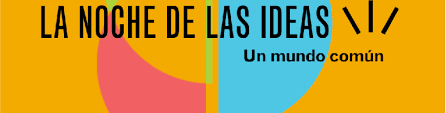 LA NOCHE DE LAS IDEAS SE REALIZARÁ POR PRIMERA VEZ EN ARGENTINA